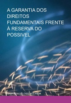 Cover A Garantia Dos Direitos Fundamentais Frente À Reserva Do Possivel (eBook, PDF)