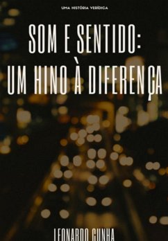 Cover Som E Sentido: Um Hino À Diferença (eBook, PDF)