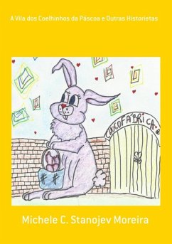 Cover A Vila Dos Coelhinhos Da Páscoa E Outras Historietas (eBook, PDF)