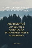 Curso Consultor De Consulta Ufológica (eBook, PDF) Curso Consultor De Consulta Ufológica (eBook, PDF)