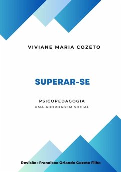 Superar-se (eBook, PDF) - Cozeto, Viviane Maria