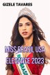 Gizele Tavares Miss Brasil Usa 2023... - Bild 1