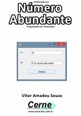 Verificando Um Número Abundante Programado Em Visual Basic (eBook, PDF)