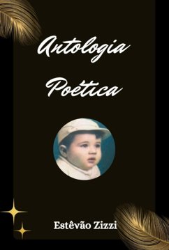 Antologia Poética (eBook, PDF) - Zizzi, Estêvão