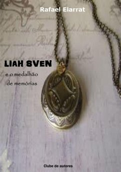 Cover Liah Sven O Medalhão De Memórias (eBook, PDF)