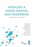 Atenção À Saúde Mental Nas Pandemias (eBook, PDF)