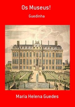 Os Museus! (eBook, PDF) - Guedes, Maria Helena
