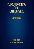 Coloque O Chifre Na Cabeça Certa (eBook, PDF)