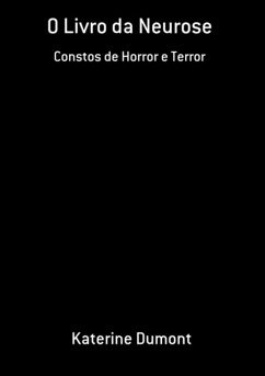 O Livro Da Neurose (eBook, PDF) - Dumont, Katerine