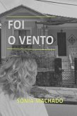 Foi O Vento (eBook, PDF)