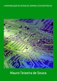 A Modernização Do Sistema De Compras Do Setor Público (eBook, PDF) A Modernização Do Sistema De Compras Do Setor Público (eBook, PDF)