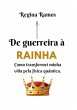 De Guerreira À Rainha (eBook, PDF) - Bild 1