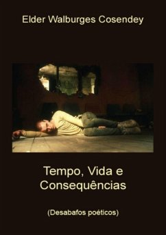 Cover Tempo, Vida E Consequências (eBook, PDF)