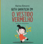 Guta Garatuja Em: O Vestido Vermelho (eBook, PDF)