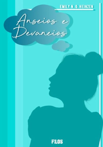 Anseios E Devaneios (eBook, PDF)