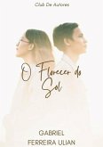 O Florescer Do Sol (eBook, PDF)