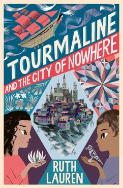 Tourmaline and the City of Nowhere (eBook, ePUB) - Lauren, Ruth