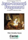 Apresentando Pinturas No Display Tft De Jean-honoré Fragonard Com Raspberry Pi Programado No Python (eBook, PDF)