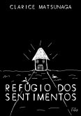 Refúgio Dos Sentimentos (eBook, PDF)