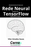 Reconhecimento De Frutas Com Rede Neural Artificial Com Tensorflow Programado Em Python (eBook, PDF)