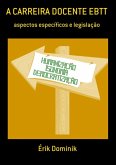 A Carreira Docente Ebtt (eBook, PDF)