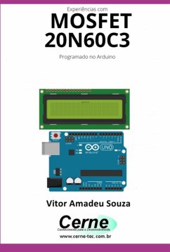 Experiências Com O Mosfet 20n60c3 Programado No Arduino (eBook, PDF) Cover Experiências Com O Mosfet 20n60c3 Programado No Arduino (eBook, PDF)