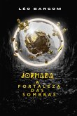 Jornada A Fortaleza Das Sombras (eBook, PDF)