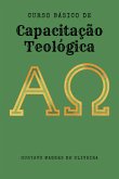 Curso Básico De Capacitação Teológica (eBook, PDF)