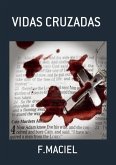 Vidas Cruzadas (eBook, PDF)