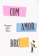Com Amor, Bru. (eBook, PDF) - Bild 1