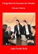 8 Segredos Do Sucesso Em Vendas (eBook,... - Bild 1