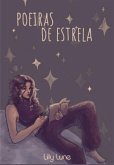Poeiras De Estrela (eBook, PDF) Poeiras De Estrela (eBook, PDF)
