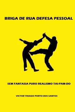 Cover Briga De Rua Defesa Pessoal Sem Fantasia (eBook, ePUB)