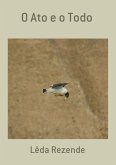 O Ato E O Todo (eBook, PDF)