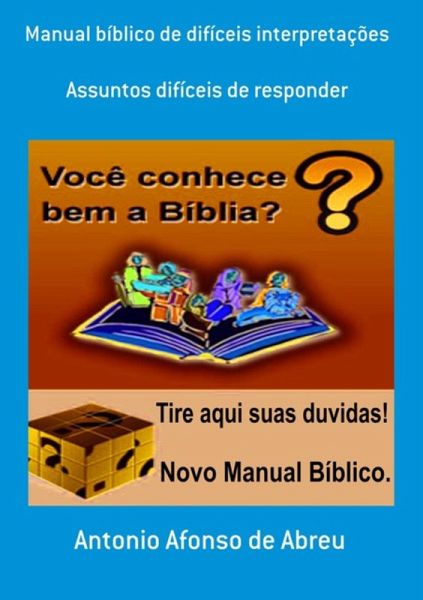 Manual Bíblico De Difíceis Interpretações (eBook, PDF) Manual Bíblico De Difíceis Interpretações (eBook, PDF)