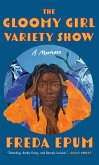 The Gloomy Girl Variety Show (eBook, ePUB)