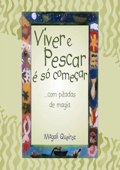 Cover Viver E Pescar É Só Começar (eBook, PDF)