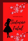 Sedução Fatal (eBook, PDF)