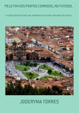 Pelo Fim Dos Pontos Corridos, No Futebol (eBook, PDF) Pelo Fim Dos Pontos Corridos, No Futebol (eBook, PDF)