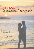 O Meu Casamento Abençoado (eBook, PDF)