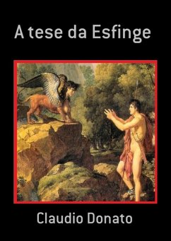 A Tese Da Esfinge (eBook, PDF) - Donato, Claudio