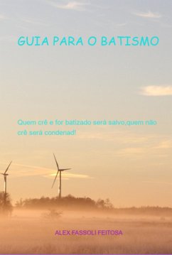 Guia Para Batismo (eBook, PDF) - Feitosa, Alex Fassoli