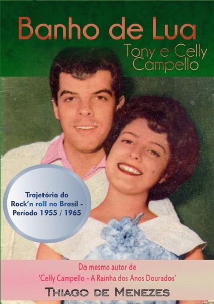 Banho De Lua - Tony E Celly Campello (eBook, PDF) Banho De Lua - Tony E Celly Campello (eBook, PDF)