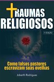 Traumas Religiosos (eBook, PDF) Traumas Religiosos (eBook, PDF)