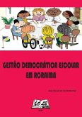 Gestão Democrática Escolar Em Roraima (eBook, PDF)