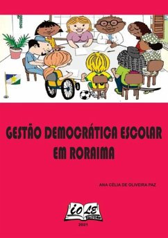 Cover Gestão Democrática Escolar Em Roraima (eBook, PDF)