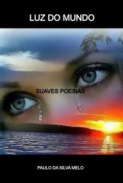 Luz Do Mundo (eBook, PDF) - Da Melo, Paulo Silva
