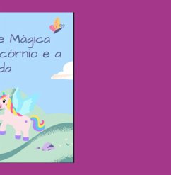 Cover A Amizade Mágica Entre O Unicórnio E A Fada (eBook, PDF)