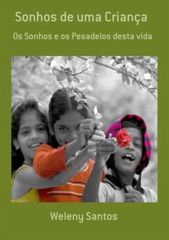 Sonhos De Uma Criança (eBook, PDF) - Santos, Weleny