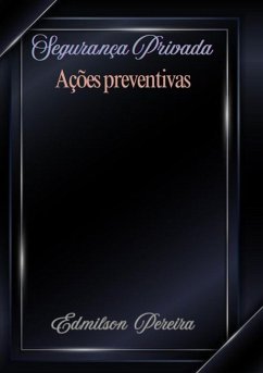 Cover Seguranca Privada Ações Preventivas (eBook, ePUB)